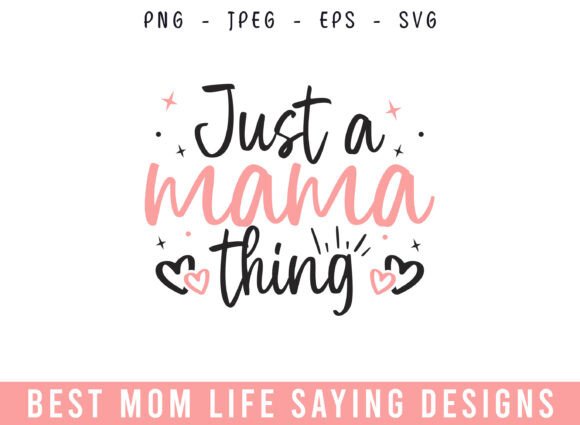 A Brand Designer's Review of Just a Mama Thing Mom Life SVG Graphics
