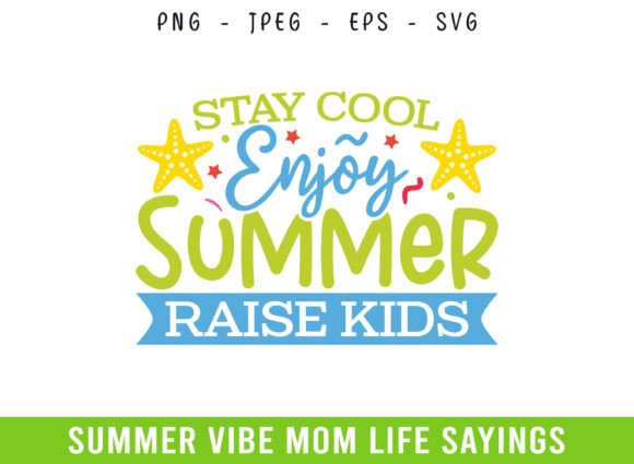 Stay Cool Summer Mom Life SVG for Crafts and Graphics